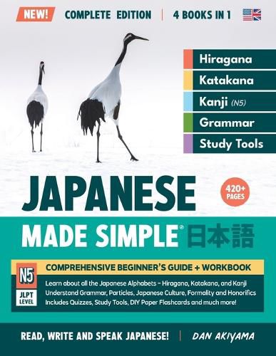 Cover image for Learning Japanese, Made Simple Beginner's Guide + Integrated Workbook Complete Series Edition (4 Books in 1)