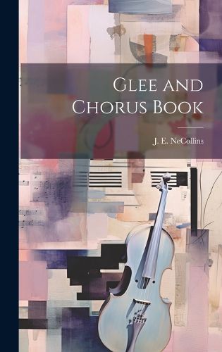 Cover image for Glee and Chorus Book