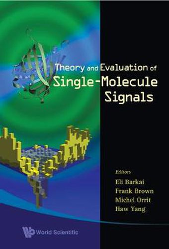 Theory And Evaluation Of Single-molecule Signals