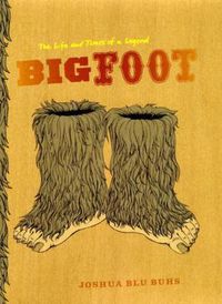 Cover image for Bigfoot: The Life and Times of a Legend