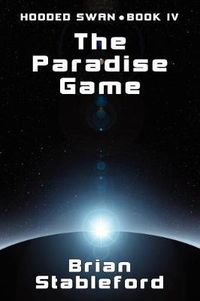 Cover image for The Paradise Game: Hooded Swan, Book Four