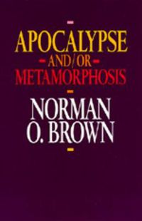 Cover image for Apocalypse and/or Metamorphosis