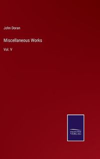 Cover image for Miscellaneous Works