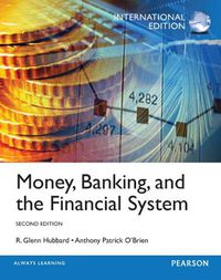 Cover image for Money, Banking and the Financial System: International Edition