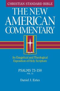 Cover image for Psalms 73-150: An Exegetical and Theological Exposition of Holy Scripture