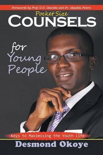 Cover image for Pocket Size Counsels for Young People: Keys to Maximising the Youth Life