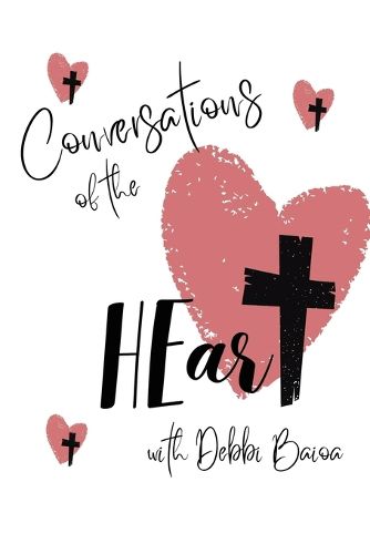 Cover image for Conversations of the HEart