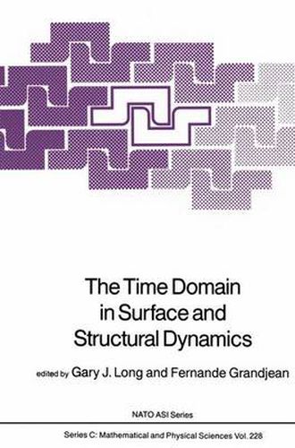 The Time Domain in Surface and Structural Dynamics