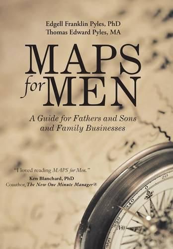 Cover image for MAPS for Men: A Guide for Fathers and Sons and Family Businesses