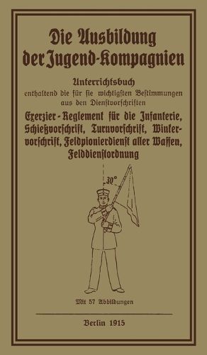 Cover image for Die Ausbildung der Jugend-Kompagnien