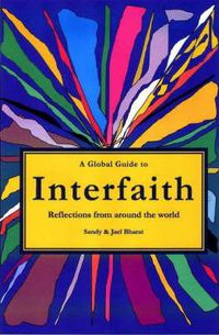 Cover image for Global Guide to Interfaith, A - Reflections From Around the World