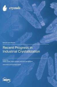 Cover image for Recent Progress in Industrial Crystallization