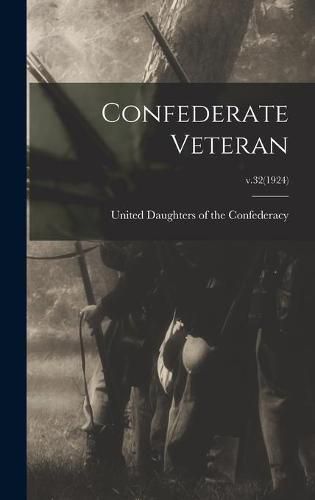 Cover image for Confederate Veteran; v.32(1924)