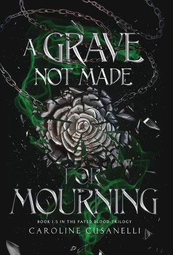 Cover image for A Grave Not Made For Mourning