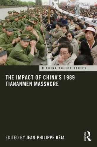 Cover image for The Impact of China's 1989 Tiananmen Massacre