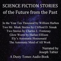 Cover image for Science Fiction Stories of the Future from the Past