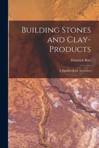 Building Stones and Clay-Products