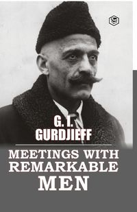 Cover image for Meetings with Remarkable Men