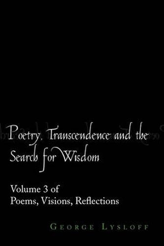 Cover image for Poetry, Transcendence and the Search for Wisdom
