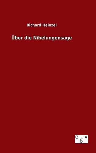 UEber die Nibelungensage