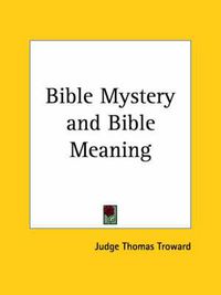 Cover image for Bible Mystery and Bible Meaning