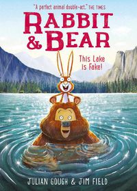 Cover image for Rabbit and Bear: This Lake is Fake!