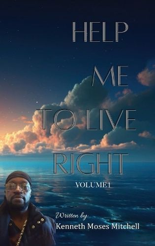 Cover image for Help Me To Live Right