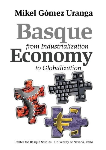 Cover image for Basque Economy from Industrialization to Globalization