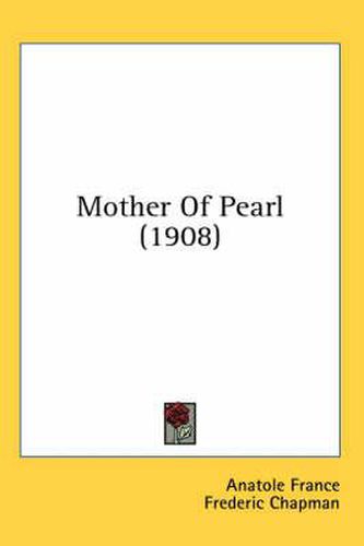 Cover image for Mother of Pearl (1908)