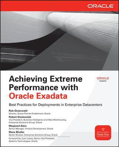 Cover image for Achieving Extreme Performance with Oracle Exadata