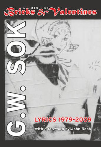 Cover image for A Mix Of Bricks & Valentines: Lyrics 1979-2009