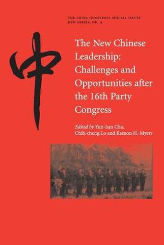 Cover image for The New Chinese Leadership: Challenges and Opportunities after the 16th Party Congress