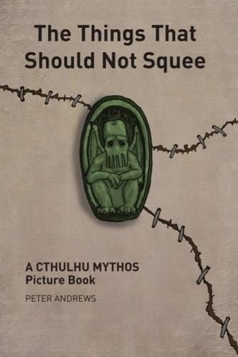 Cover image for The Things That Should Not Squee