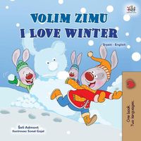 Cover image for I Love Winter (Serbian English Bilingual Children's Book - Latin Alphabet)