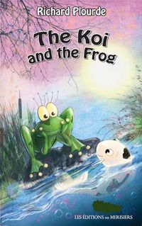 Cover image for The Koi and the Frog