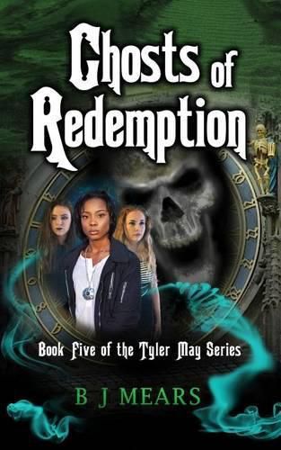 Ghosts of Redemption: Book Five of the Tyler May Series