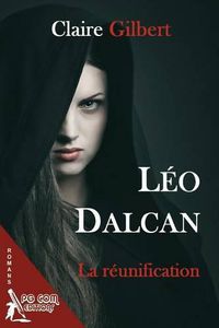 Cover image for Leo Dalcan, la reunification