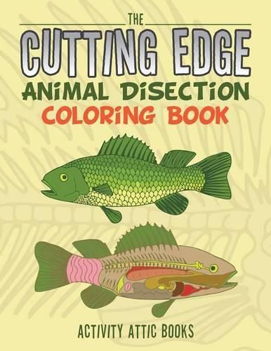 The Cutting Edge: Animal Disection Coloring Book