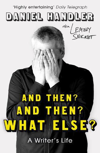 Cover image for And Then? And Then? What Else?