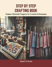 Cover image for Step by Step Crafting Book
