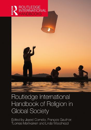 Cover image for Routledge International Handbook of Religion in Global Society