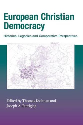 European Christian Democracy: Historical Legacies and Comparative Perspectives