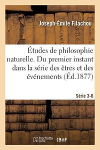 Cover image for Etudes de Philosophie Naturelle. Du Peche Originel Et de Son Irremissibilite Serie 3-6