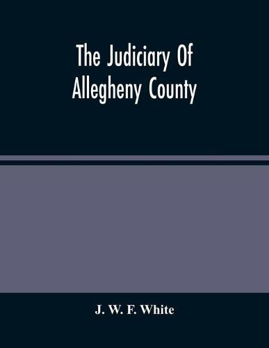 The Judiciary Of Allegheny County