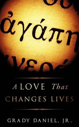 Cover image for A Love That Changes Lives