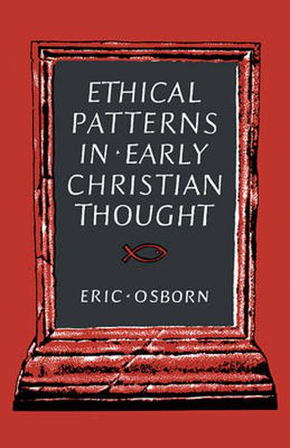 Cover image for Ethical Patterns in Early Christian Thought