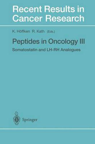 Cover image for Peptides in Oncology III: Somatostatin and LH-RH Analogues