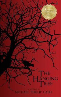 Cover image for The Hanging Tree: A Novella