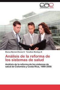 Cover image for Analisis de la reforma de los sistemas de salud