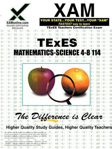 TExES Mathematics-Science 4-8 114 Teacher Certification Test Prep Study Guide